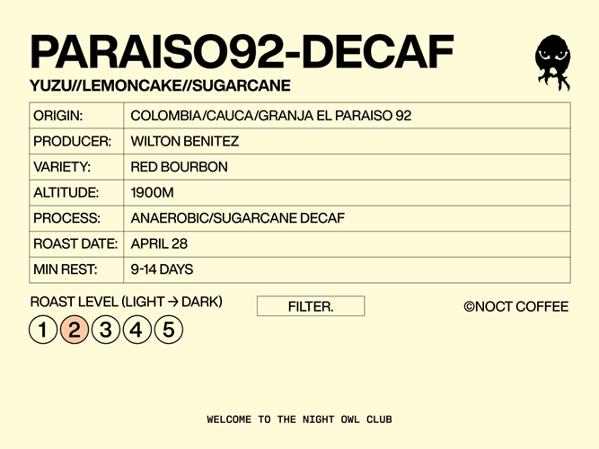 Colombia El Paraiso 92 Anaerobic Sugarcane Decaf